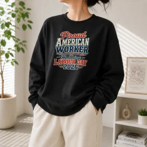 Nice Awesome Labour Day 2026 Proud American Worker Vintage Sweater