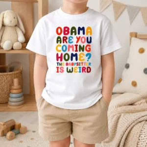 Happy Nice Obama Are You Coming Home Kids T-Shirt