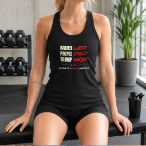 Official Trump Won Fauci Lied People Died It'S Time To Wake Up America Tank Top