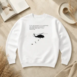 Hot Good Pinochet Helicopter Death Flights It Is Not Enough To Be Passively Not Communist Sweater