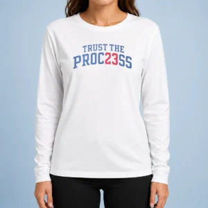 Good Lebron James Trust The Proc23ss Long Sleeve Shirt