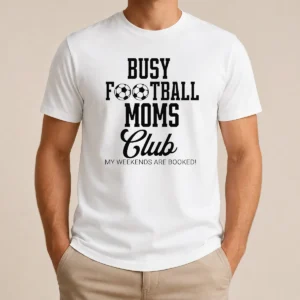 Premium Top Busy Football Moms Club My Weekends Are Booked