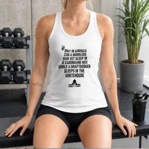 Good Only In America Can A Homeless War Veteran Sleep In Cardboard Box Tank Top