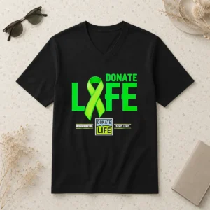 Happy Good Donate Life Organ Donation Saves Lives Donate Life V-Neck Shirt