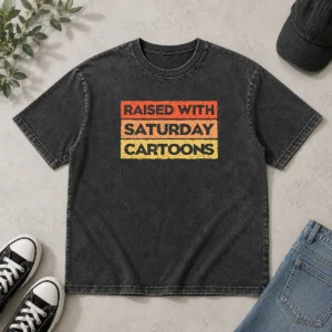 Official Raised With Saturday Cartoons Washed T-Shirt