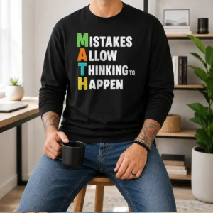 Nice Math Allow Thinking To Happen Geek Long Sleeve Shirt