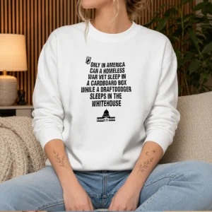 Good Only In America Can A Homeless War Veteran Sleep In Cardboard Box Sweater