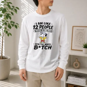 Official Top Snoopy I Am Like 12 People Packed In One Body Spin The Wheel Long Sleeve Shirt