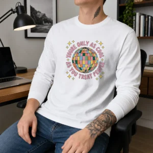 Funny You'Re Only As Cool As You Treat People Retro Disco Ball Long Sleeve Shirt