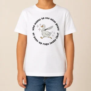 Top Pretty WHO Wants To See What Years Of Pent Up Rage Looks Like Kids T-Shirt