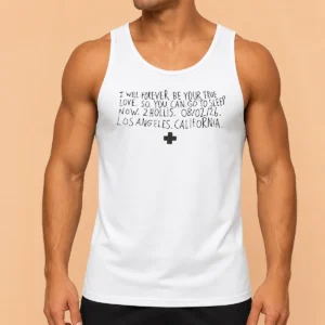 Awesome Official 2hollis I Will Forever Be Your True Love Los Angeles California Tank Top