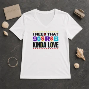Premium Nice I Need That 90'S Rampb Kinda Love V-Neck Shirt