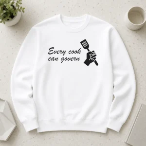 Happy Good Every Cook Can Govern Cooking Chef Political Sweater