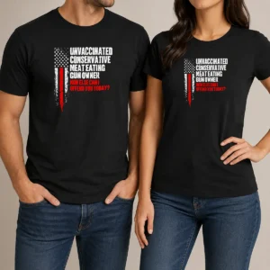 Pretty Unvaccinated Conservative Meat Eating Gun Owner How Else Can I Offend You Today