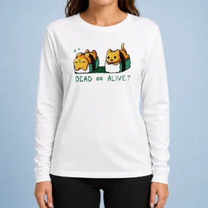 Nice Good Cat Sushi Dead Or Alive Long Sleeve Shirt