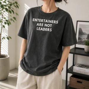 Premium Entertainers Are Not Leaders Washed T-Shirt