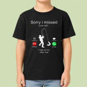 Nice Good Sorry I Missed Your Call I Was On My Other Line Kids T-Shirt