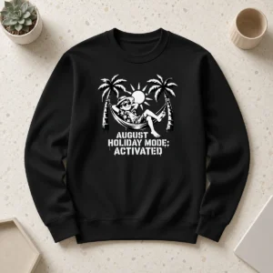 Hot Pretty August Holiday Stencil For Laid Back Vibes Sweater