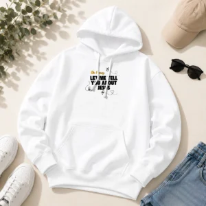 Awesome Oh Honey Let Me Tell You About Jesus Bee Quote Hoodie