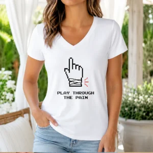 Nice Play Through The Pain Geek V-Neck Shirt