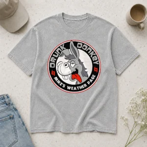 Funny Happy Good Drunk Donkey Mike'S Weather Page Washed T-Shirt