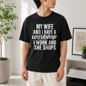 Premium Top Couple Workshop My Wife Shops I Work