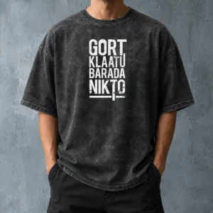 Funny Premium Gort Klaatu Barada Nikto Geek Washed T-Shirt