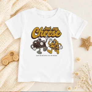 Top Camera Just Say Cheese Your Face Deserves A Filter Anyway Kids T-Shirt