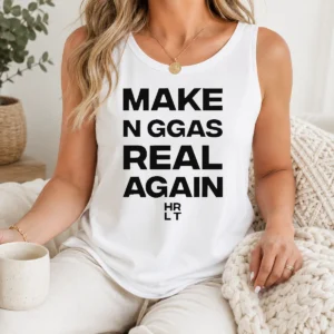 Hot Pretty Make N Ggas Real Again HRLT Text Tank Top