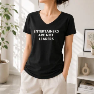 Premium Entertainers Are Not Leaders V-Neck Shirt
