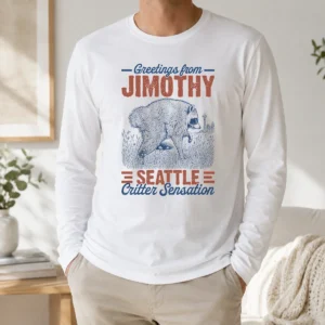 Hot Official Greetings From Jimothy Seattle Critter Raccoon Comfort Colors Long Sleeve Shirt