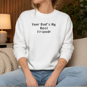 Official Your Dad Is My Best Friend Pixel Sweater