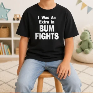 Nice Pretty I Was An Extra In Bum Fights Kids T-Shirt
