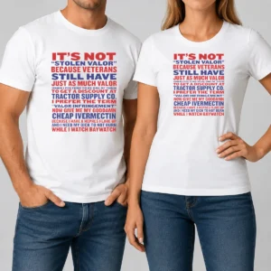 Good Premium It'S Not Stolen Valor But Valor Infringement