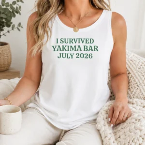 Premium Good I Survived Yakima Bar July 2026 Tank Top