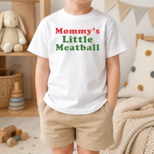 Good Top Mommy'S Little Meatball Baby Toddler Cute Kids T-Shirt