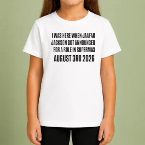 Nice Top I Was Here When Jaafar Jackson Got Announced For A Role In Supermax August 3rd 2026 Kids T-Shirt