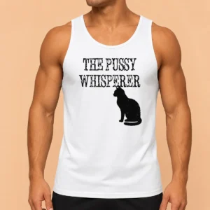 Hot Pretty The Pussy Whisperer With Black Cat Silhouette Tank Top