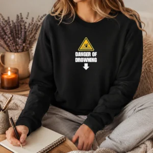 Pretty Danger Of Drowning Symbol Sign Water Safety Alert Warning Long Sleeve Shirt