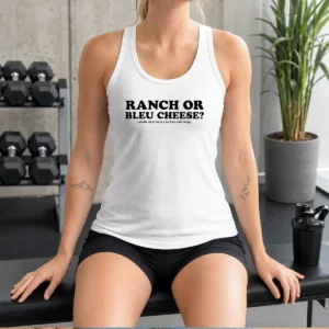 Good Ranch Or Bleu Cheese Middle Class Fancy X Buffalo Wild Wings Food Lover Tank Top