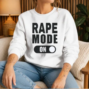 Funny Rape Mode On Sweater