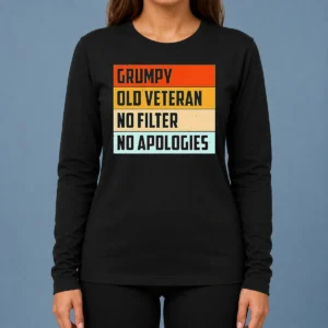 Hot Grumpy Old Veteran No Filter No Apologies Retro Long Sleeve Shirt
