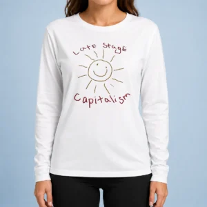 Awesome Top Late Stage Capitalism Smiley Face Political Satire Long Sleeve Shirt