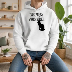 Top The Pussy Whisperer With Black Cat Silhouette Hoodie