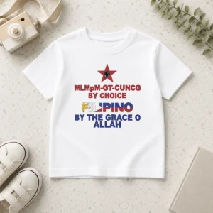 Hot Awesome Filipino By The Grace Of Allah And Mlmpm GT CUNCG By Choice Kids T-Shirt