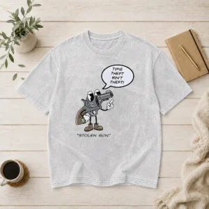 Perfect Hot Stolen Gun Time Theft Ain'T Theft Rubber Hose Style Washed T-Shirt