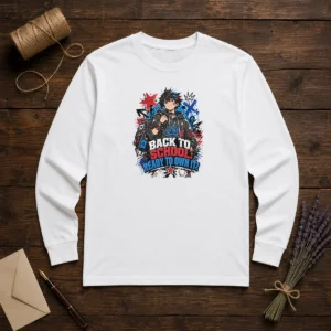 Good Back To School Pride Anime Streetwear Long Sleeve Shirt