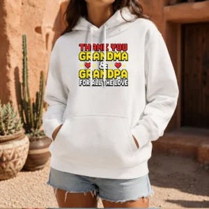 Hot Grandparents Day Appreciation Gift Family Love Hoodie