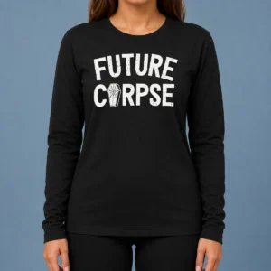 Top Funny Distressed Future Corpse With Coffin Goth Long Sleeve Shirt