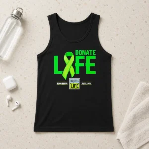 Happy Good Donate Life Organ Donation Saves Lives Donate Life Tank Top